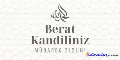 Güngör Bilgisayar'ın Berat Kandili Mesajı