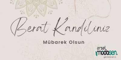 Arsel Modasen'den Berat Kandili Mesajı