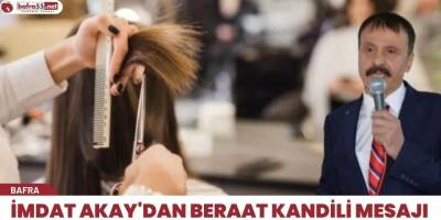 İmdat Akay'dan Beraat Kandili Mesajı