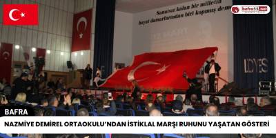 Nazmiye Demirel Ortaokulu’ndan İstiklal Marşı Ruhunu Yaşatan Gösteri