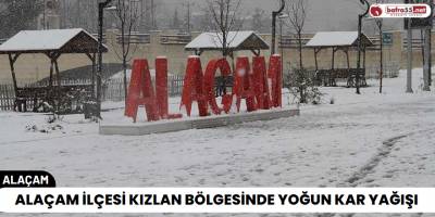 Alaçam İlçesi Kızlan Bölgesinde Yoğun Kar Yağışı