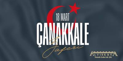 Altınkaya Yemek'den 18 Mart Çanakkale Zaferi Mesajı