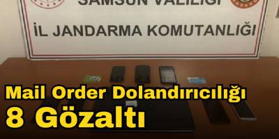 Mail Order Dolandırıcılığı 8 Gözaltı