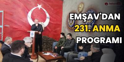 EMŞAV'dan 231. Anma Programı