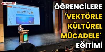 Öğrencilere 'Vektörle kültürel mücadele' eğitimi