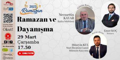 “2023’de Ramazan” Programının Bugünkü Konusu ‘Ramazan ve Yardımlaşma’