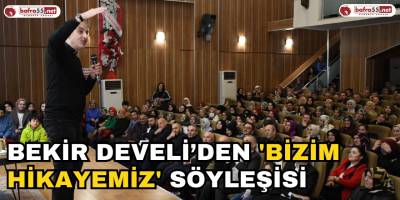 Bekir Develi’den 'Bizim Hikayemiz' söyleşisi