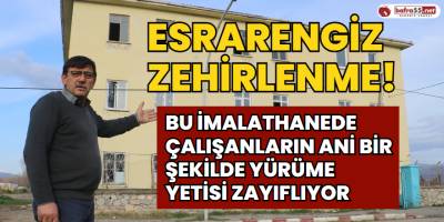 Esrarengiz Zehirlenme!