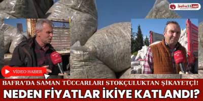 Saman Tüccarları Stokçuluktan Şikayetçi! Neden Fiyatlar İkiye Katlandı?