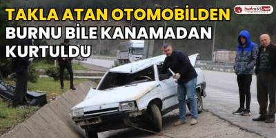 Takla Atan Otomobilden Burnu Bile Kanamadan Kurtuldu