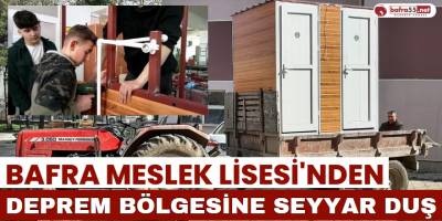 Bafra Meslek Lisesinden Deprem Bölgesine Seyyar Duş