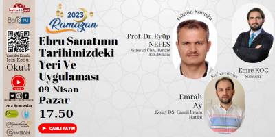 “2023'de Ramazan” programımızın 18’ncı Gün Konusu 'Ebru Sanatının Tarihimizdeki Yeri Ve Uygulaması’