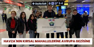 Havza'nın Kırsal Mahallelerine Avrupa Gezisine