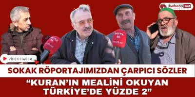 Sokak Röportajımızdan Çarpıcı Sözler: “Kuran’ın Mealini Okuyan Türkiye’de Yüzde 2”
