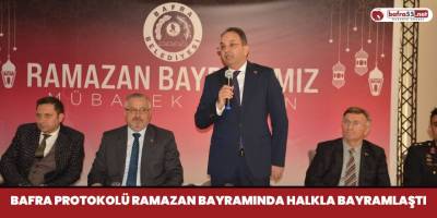 Bafra Protokolü Ramazan Bayramında Halkla Bayramlaştı