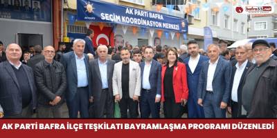 AK Parti Bafra İlçe Teşkilatı Bayramlaşma Programı Düzenledi
