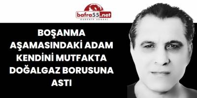 Boşanma Aşamasındaki Adam Kendini Mutfakta Doğalgaz Borusuna Astı