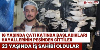 23 Yaşında İş Sahibi Oldular