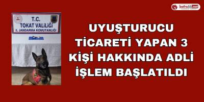 Uyuşturucu Ticareti Yapan 3 Kişi Hakkında Adli İşlem Başlatıldı