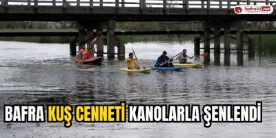 Bafra Kuş Cenneti Kanolarla Şenlendi