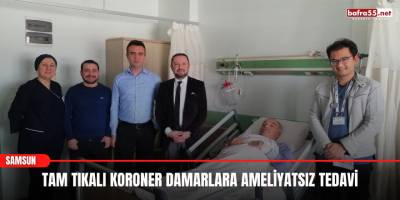 Tam Tıkalı Koroner Damarlara Ameliyatsız Tedavi