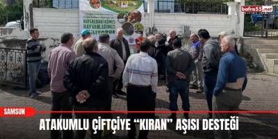 Atakumlu çiftçiye “kıran” aşısı desteği