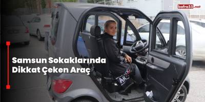 Samsun Sokaklarında Dikkat Çeken Araç