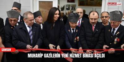 Muharip Gazilerin Yeni Hizmet Binası Açıldı
