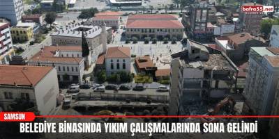 Belediye binasında yıkım çalışmalarında sona gelindi