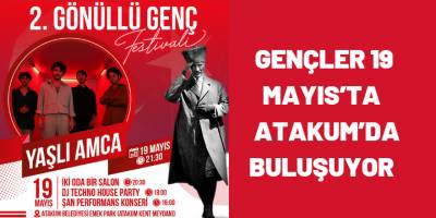 Gençler 19 Mayıs’ta Atakum’da buluşacak