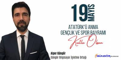 Alper Güngör'den 19 Mayıs Mesajı