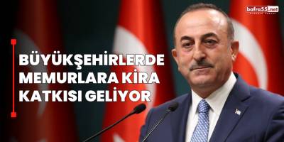 Büyükşehirlerde Memurlara Kira Katkısı Geliyor