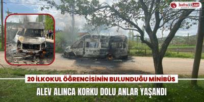 20 İlkokul Öğrencisinin Bulunduğu Minibüs Alev Alınca Korku Dolu Anlar Yaşandı