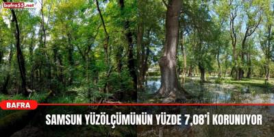 Samsun Yüzölçümünün Yüzde 7,08’i Korunuyor