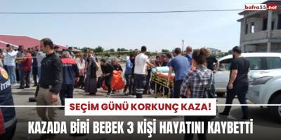 Kazada Biri bebek 3 kişi hayatını kaybetti