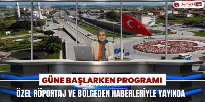 Güne Başlarken Programı Canlı Yayın 01 Haziran 2023