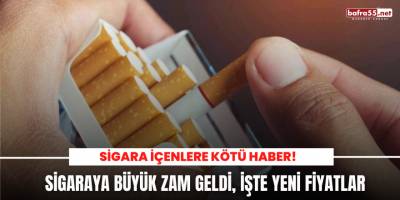 Sigaraya Büyük Zam Geldi, İşte Yeni Fiyatlar