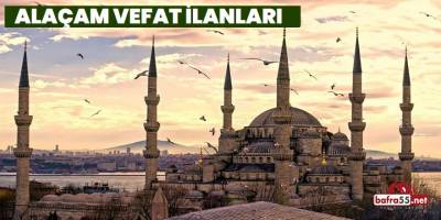 4 Ekim 2023 Çarşamba Alacam Vefat ilanları