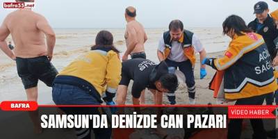 Samsun'da Denizde Can Pazarı