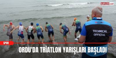 Ordu'da Triatlon Yarışları Başladı