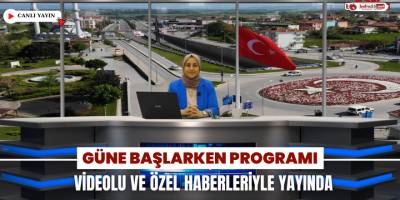 Güne Başlarken Programı 12 Haziran Canlı Yayın
