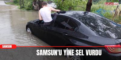 Samsun'u Yine Sel Vurdu
