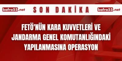 FETÖ'nün Kara Kuvvetleri ve Jandarma Genel Komutanlığındaki yapılanmasına operasyon