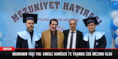 Okumanın yaşı yok: Emekli komiser 72 yaşında lise mezunu oldu