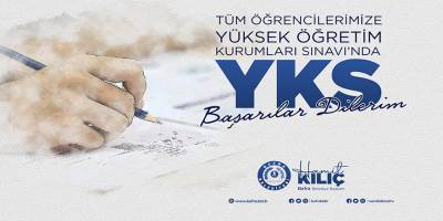 BAŞKAN KILIÇ ÜNİVERSİTE YKS’YE GİRECEK OLAN ÖĞRENCİLERE BAŞARILAR DİLEDİ