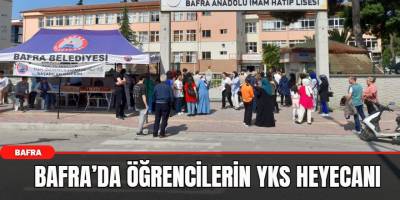 Bafra’da Öğrencilerin YKS Heyecanı