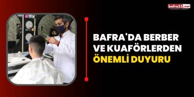 Bafra'da Berber ve Kuaförlerden Önemli Duyuru