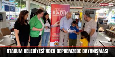 Atakum Belediyesi’nden depremzede dayanışması