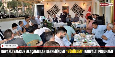 Kapaklı Samsun Alaçamlılar Derneğinden ‘’Gönülden’’ Kahvaltı Programı