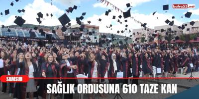 Sağlık ordusuna 610 taze kan